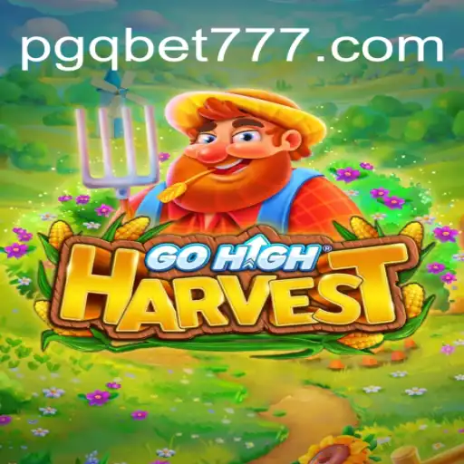 Exploring the Thrills of GoHighHarvest: A Unique Gaming Experience