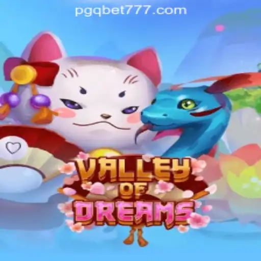 Discover the Enchanting World of ValleyofDreams: PGQ.BET Oficial Slots Brasil #1
